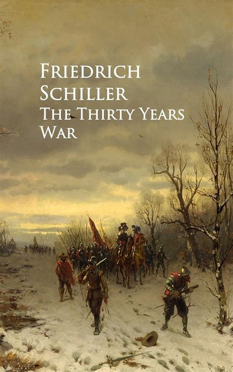 The Thirty Years War eBook : Schiller, Friedrich: Amazon.in: Books