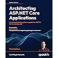 Architecting ASP.NET Core Applications: An atypical design patterns ...