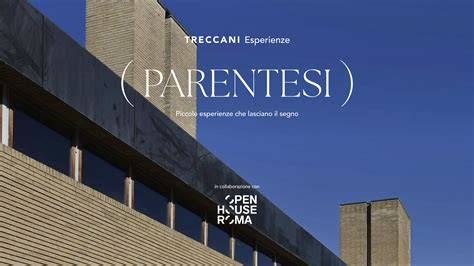 OPEN HOUSE ROMA E TRECCANI ESPERIENZE | Open House Roma