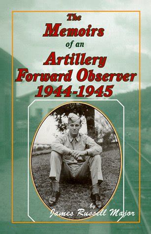 Buy Memoirs of an Artillery Forward Observer, 1944-1945 Book Online at ...