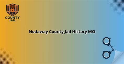 Nodaway County Jail History MO