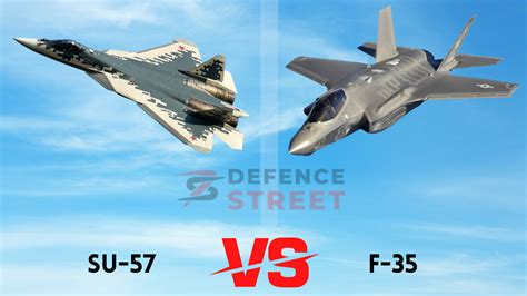 Su-57 Vs F-35 - Is Russia's Su-57 warplane better than the US F-35 ...