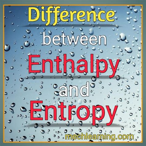 Image result for Difference Between Entropy and Enthalpy