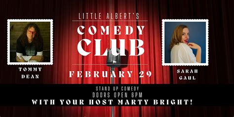 Little Alberts COMEDY CLUB: Tommy Dean + Sarah Gaul!, Little Alberts ...