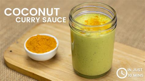 Vegan Curry Recipe: Easy Coconut Curry Sauce – Sattvic Foods
