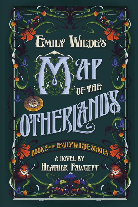 Emily Wilde’s Map of the Otherlands by Heather Fawcett | Goodreads
