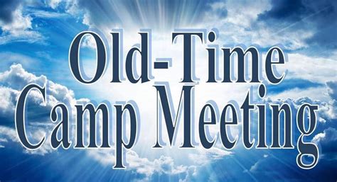 76th Annual Baptist Camp Meeting, Upward Bible Baptist Church, Flat ...