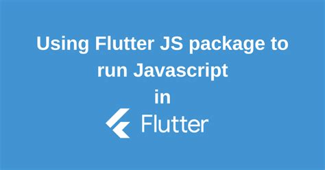 Image result for Flutter Dart JavaScript Images
