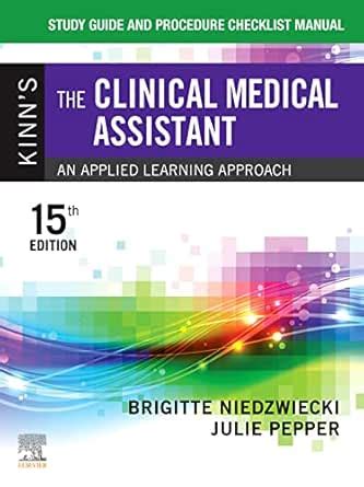 Study Guide and Procedure Checklist Manual for Kinn's The Medical ...