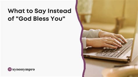 What Is Another Way to Say “God Bless You”? - SynonymPro