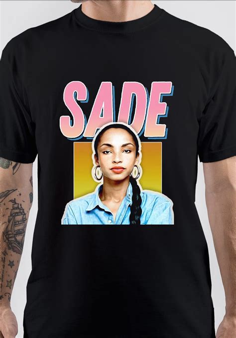 Sade T-Shirt | Swag Shirts