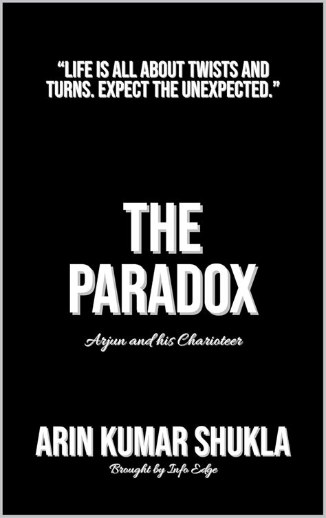 The Paradox: Arjun and his Charioteer : A Short Novel eBook : Shukla ...
