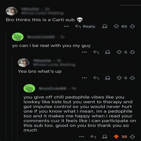 you give off chill pedophile vibes like you lowkey like kids but you ...