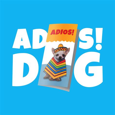 Adios! Dog Meme Card - Kit to Print Greeting Card (printable PDF ...