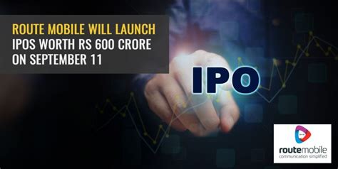 Route Mobile IPO - IPO to Launch on September 11, price band set at Rs ...
