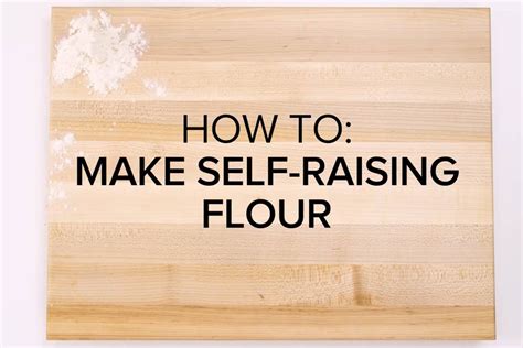 How to make self raising flour | Australia's Best Recipes