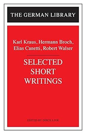 Buy Selected Short Writings: Karl Kraus, Hermann Broch, Elias Canetti ...