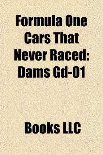 Formula One Cars That Never Raced: Dams GD-01, March 2-4-0, Lotus 88 ...