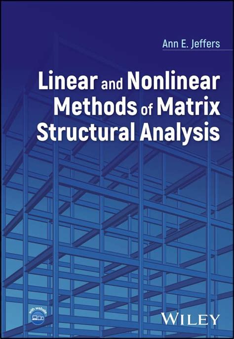 Linear and Nonlinear Methods of Matrix Structural Analysis eBook ...