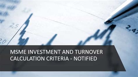 MSME INVESTMENT AND TURNOVER CALCULATION CRITERIA – NOTIFIED