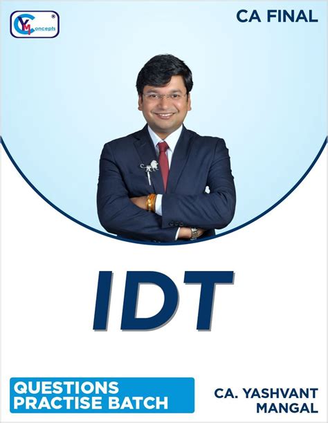 CA/CS/CMA FINAL - IDT QUESTIONS DISCUSSION LECTURES BY CA YASHVANT ...