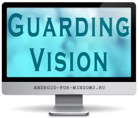 Image result for Guarding Vision for PC