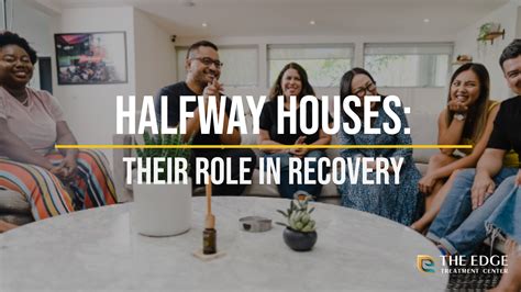 What Is The Role Of A Halfway House For Parolees at Luca Glossop blog