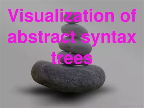 Image result for Abstract Syntax Tree Visualization