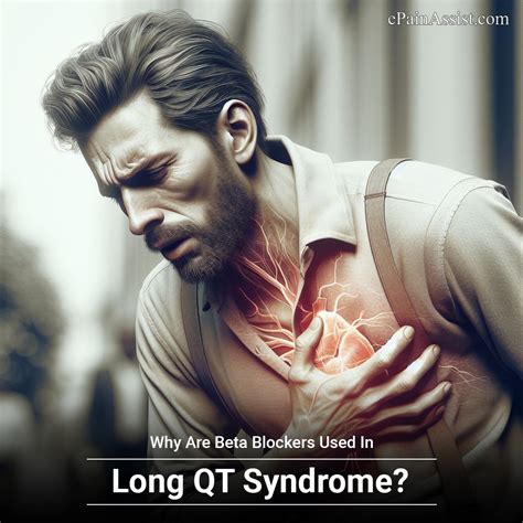 Why Are Beta Blockers Used In Long QT Syndrome?
