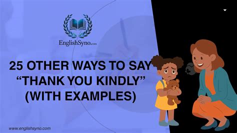 25 Other Ways to Say “Thank You Kindly” (With Examples)