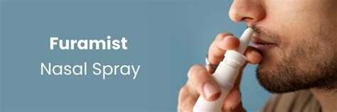 Furamist Nasal Spray: Uses, Dosage, and Benefits