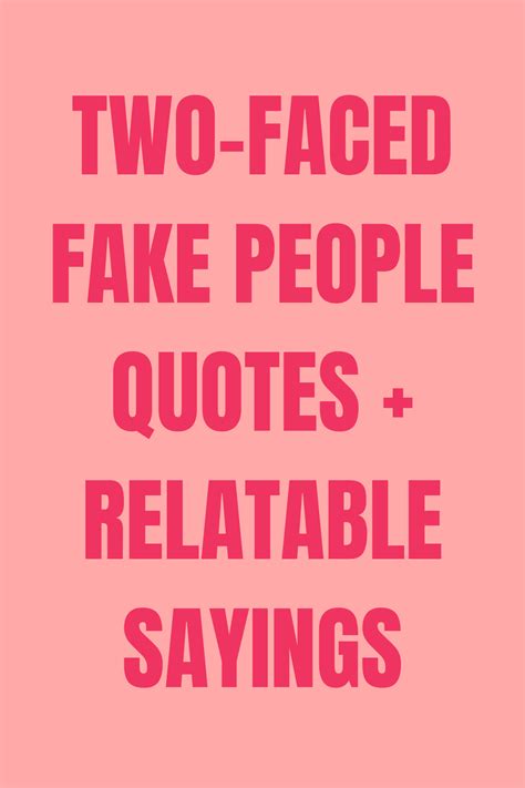 175+ Fake People Quotes + Two-Faced Relatable Sayings - Darling Quote