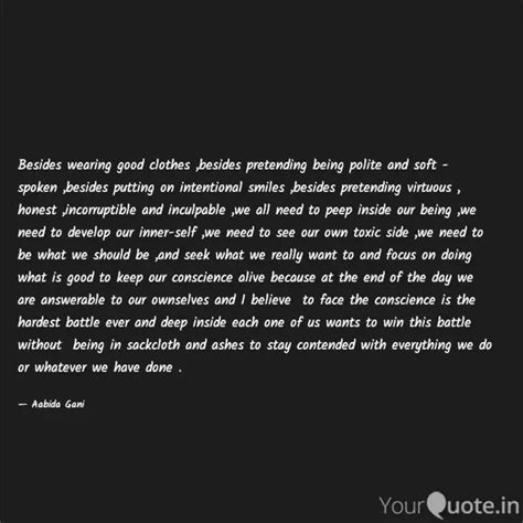 Besides wearing good clot... | Quotes & Writings by Aabida Gani | YourQuote