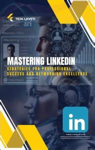 Mastering LinkedIn: Strategies for Professional Success and Networking ...