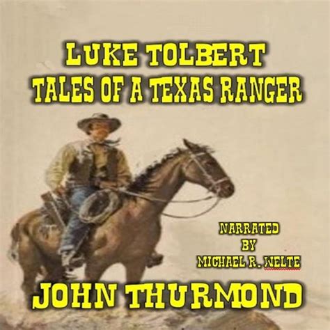 Luke Tolbert - Tales of a Texas Ranger: A Classic Western - Audiobook ...