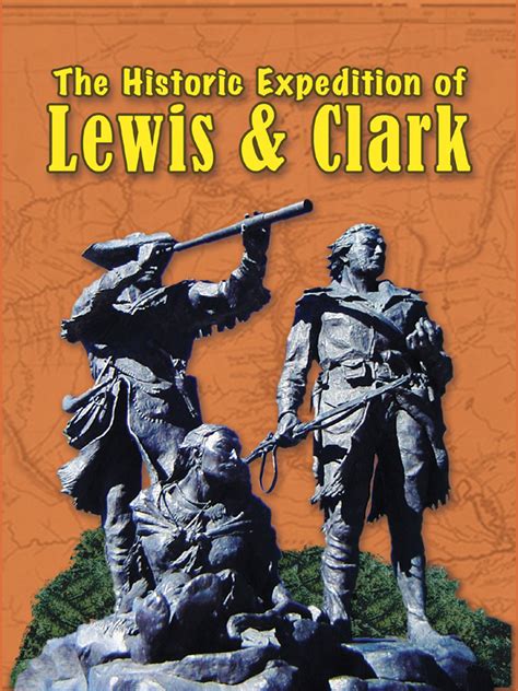 The Historic Expedition Of Lewis And Clark | Marshall Publishing Inc