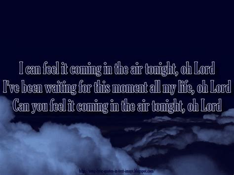 Phil Collins - In the air tonight. | Song lyric quotes, In the air ...