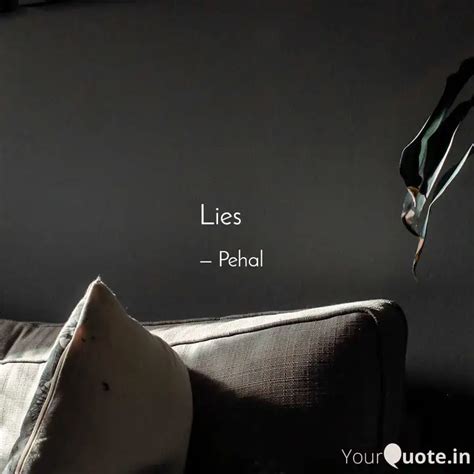 Lies | Quotes & Writings by Vidhi Bomb | YourQuote
