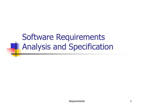 Requirements - Software Requirements Analysis and Specification ...