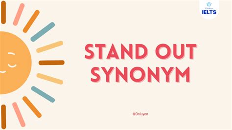 Stand Out | Giải Đáp Ngữ Pháp Và Bài Tập Vận Dụng