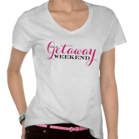 Girls Weekend Shirts 的图像结果