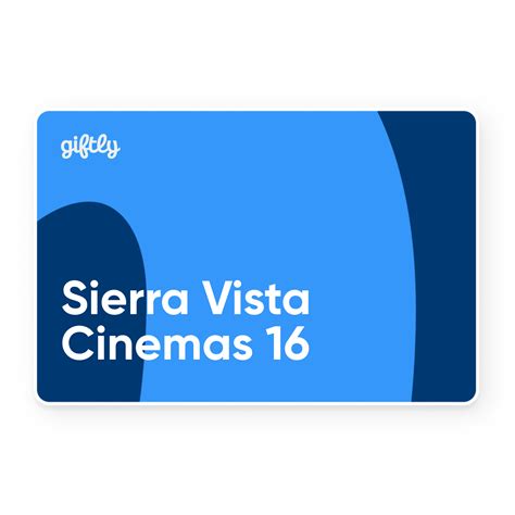 Sierra Vista Cinemas 16 Giftly - Email, Text or Print, 1300 Shaw Ave ...