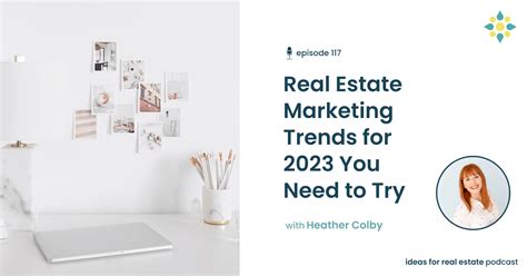 Real Estate Marketing Trends for 2023 You Need to Try — IDEAS FOR REAL ...