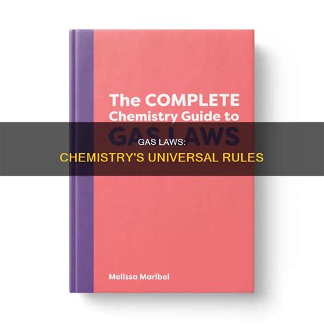 Gas Laws: Chemistry's Universal Rules | LawShun