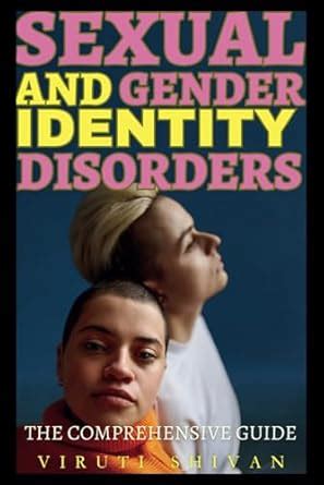Buy Sexual and Gender Identity Disorders - The Comprehensive Guide ...