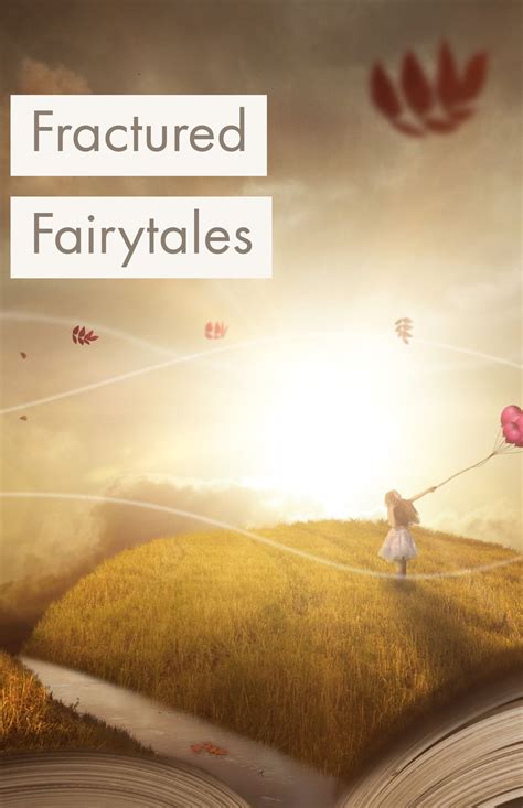 Fractured Fairytales: Twisting Up Familiar Stories | Drama for kids, Fairy tales, Modern philosophy - examples of fractured fairy tales
