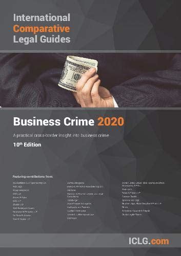 Buy The International Comparative Legal Guide to: Business Crime: 10 ...