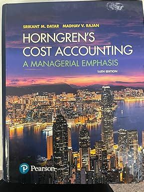 Buy Horngren's Cost Accounting: A Managerial Emphasis Book Online at ...