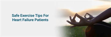 Exercises and Activities for Patients with Heart Failure