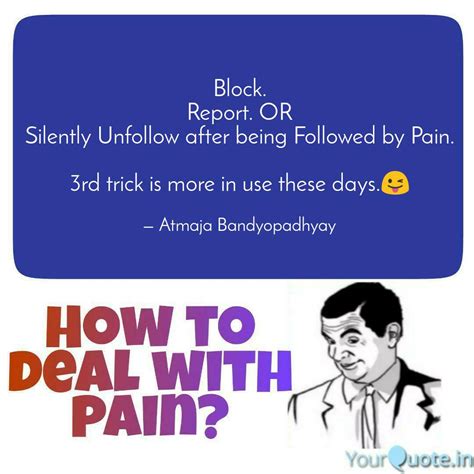 Block. Report. OR Silentl... | Quotes & Writings by Atmaja ...